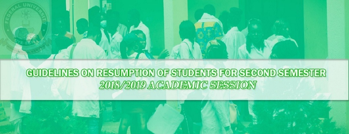 Guidelines on Resumption for Second Semester 2018/2019 Academic Session